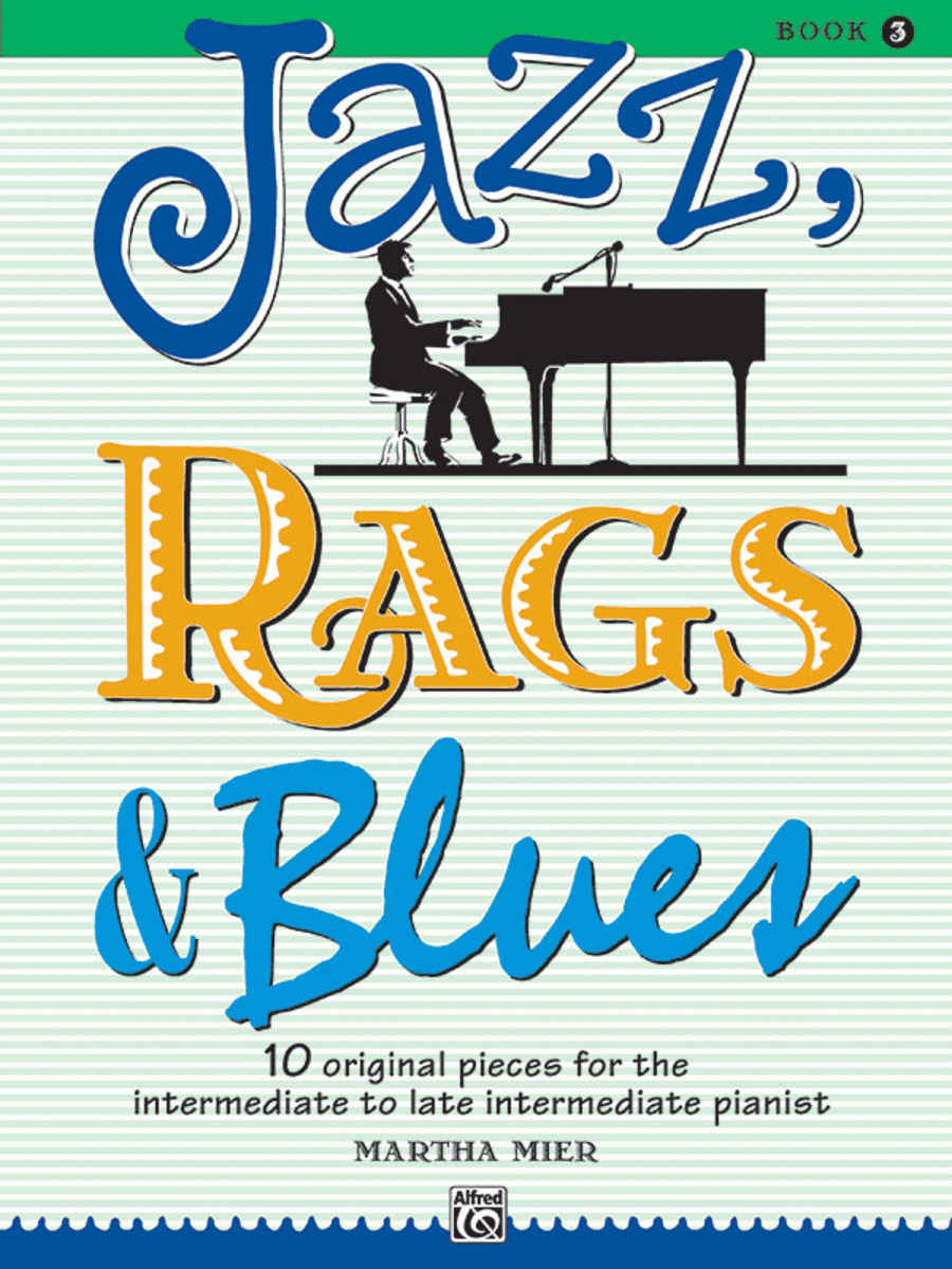 Jazz, Rags and Blues - Book 3
