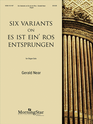 Book cover for Six Variants on Es ist ein' Ros' entsprungen