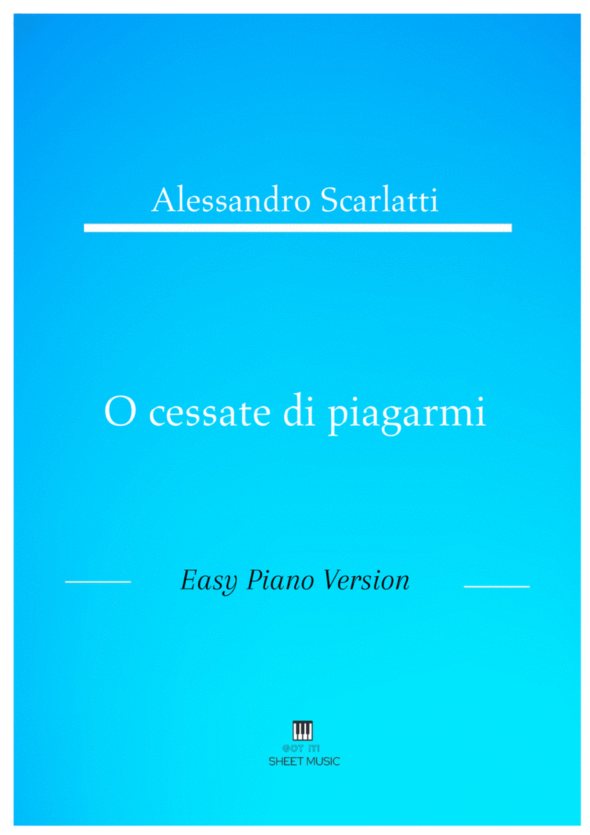 Alessandro Scarlatti - O cessate di piagarmi (Easy Piano Version) image number null