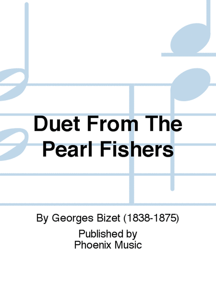 Duet From The Pearl Fishers