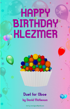 Happy Birthday Klezmer, for Oboe Duet