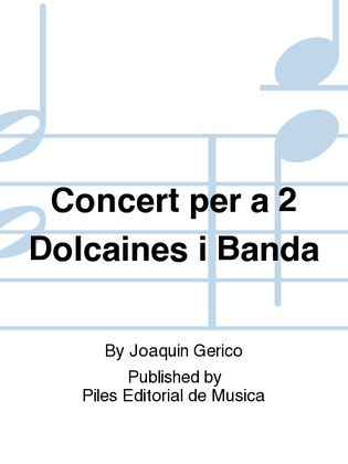 Concert per a 2 Dolcaines i Banda