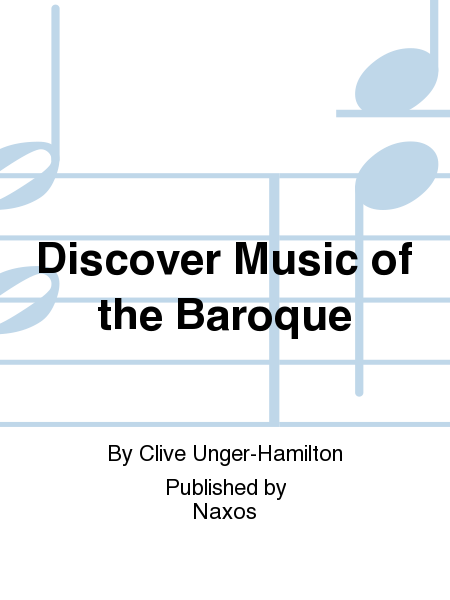 Discover Music of the Baroque