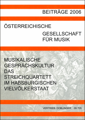 Musikalische Gesprachskultur das Streichquartett im Habsburgischen Vielvolkerstaat