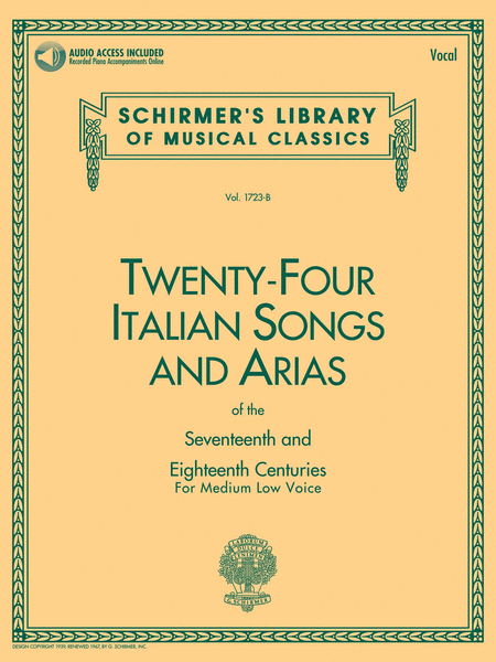 24 Italian Songs and Arias Of The 17th and 18th Centuries - Medium Low Voice