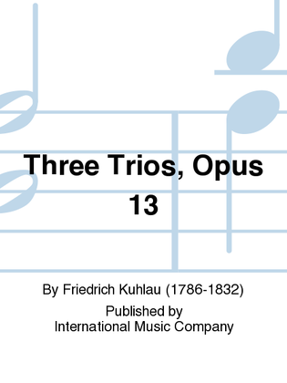 Book cover for Three Trios, Opus 13