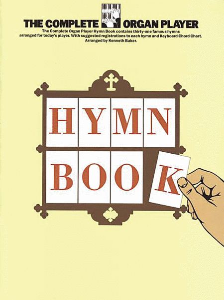 The Complete Organ Player: Hymn Book