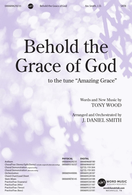 Behold the Grace of God - Anthem