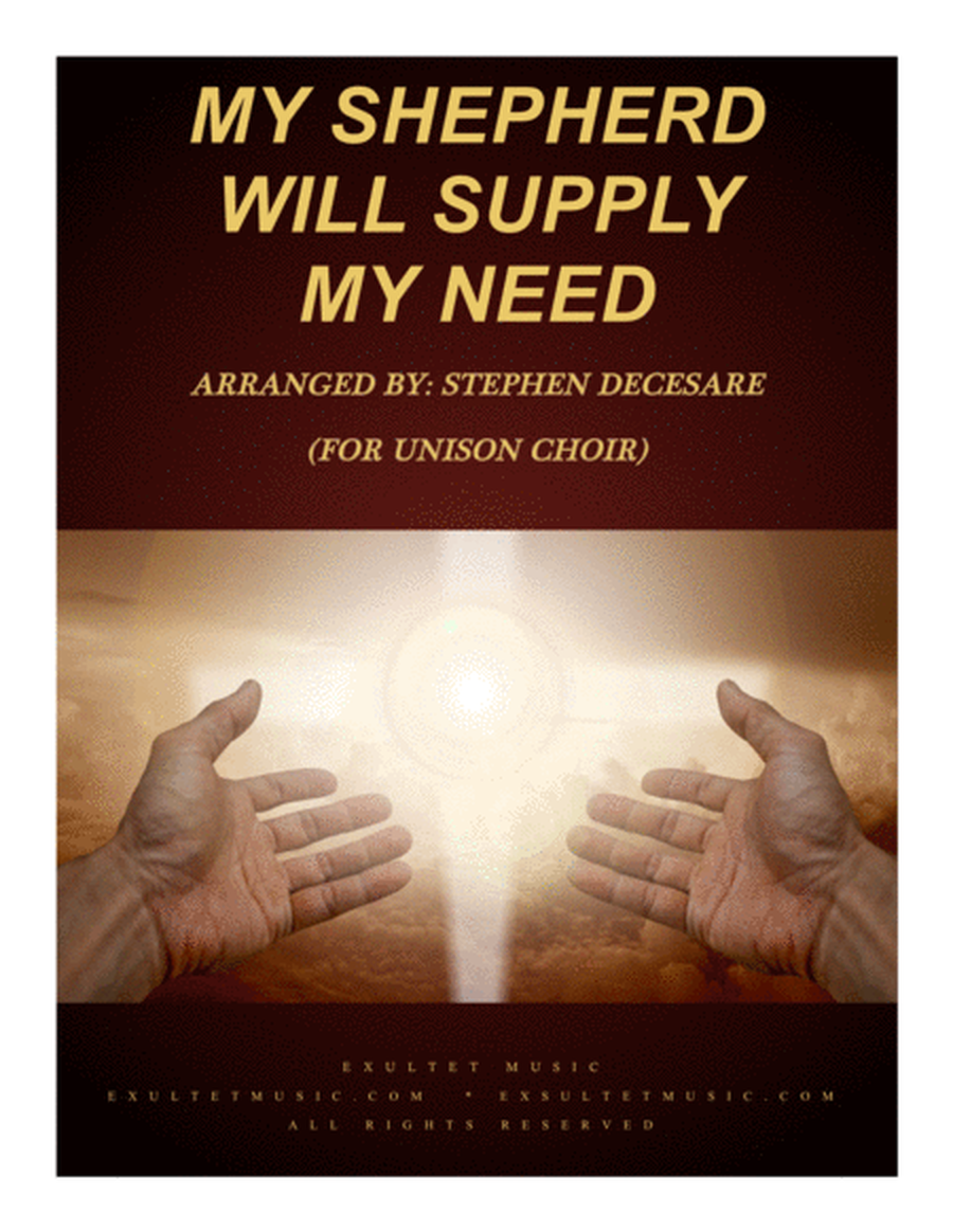 My Shepherd Will Supply My Need (for Unison Choir) image number null