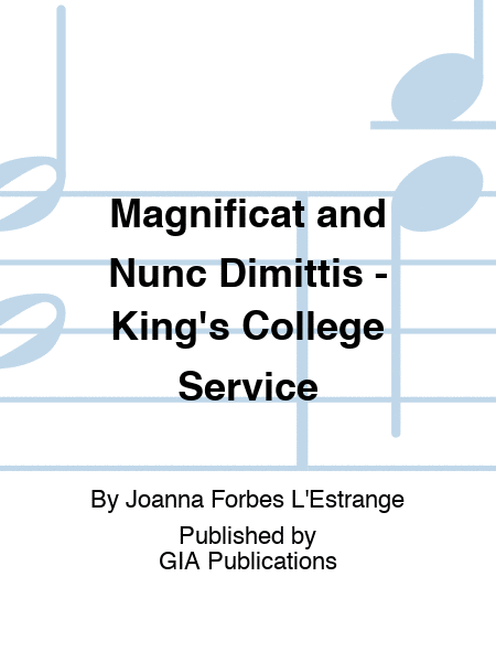 Magnificat and Nunc Dimittis - King