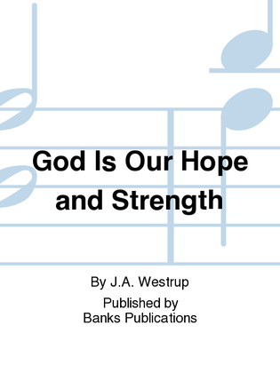 Book cover for God Is Our Hope and Strength