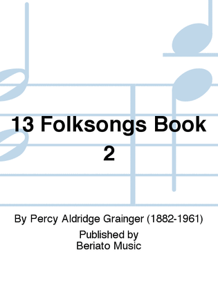 13 Folksongs Book 2