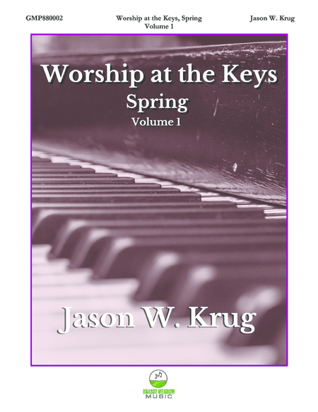 Worship at the Keys, Spring, Volume 1 image number null