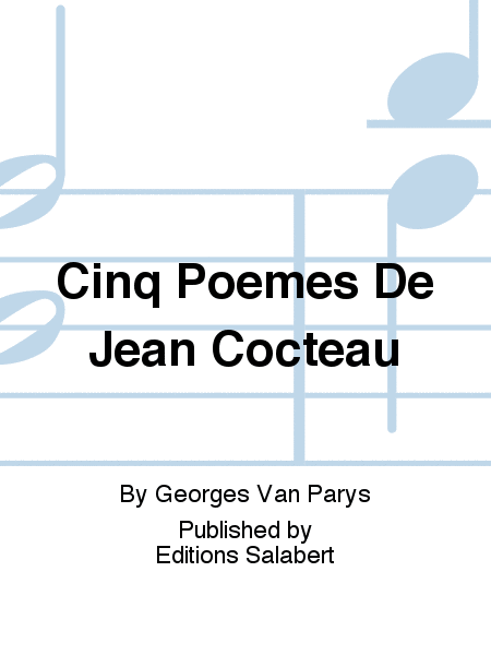 Cinq Poemes De Jean Cocteau  Sheet Music