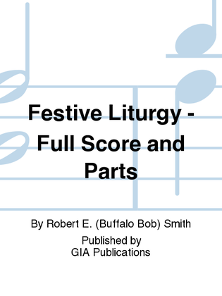 Book cover for Festive Liturgy - Full Score and Parts