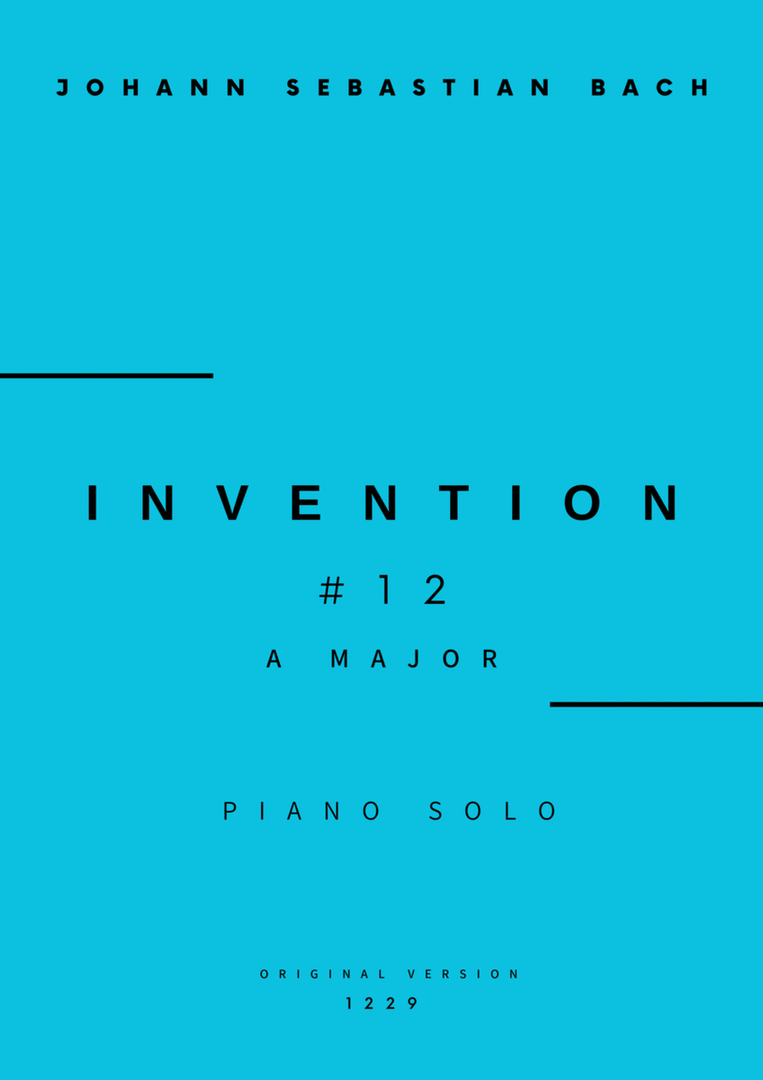 Invention No.12 in A Major - Piano Solo (Original Version) image number null