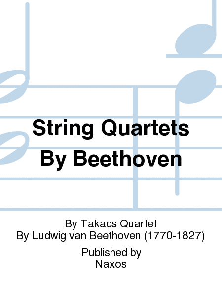 String Quartets By Beethoven