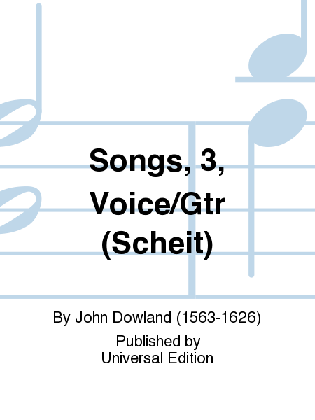 Songs, 3, Voice/Gtr (Scheit)