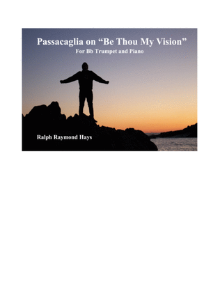 Passacaglia on "Be Thou My Vision" for Trumpet and Piano