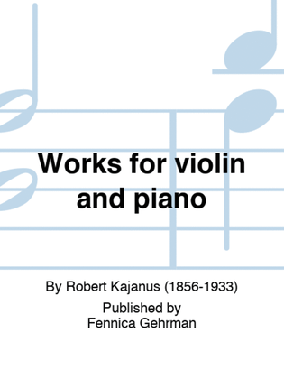 Works for violin and piano