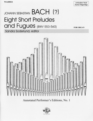 Eight Short Preludes and Fugues (BMV553-560)