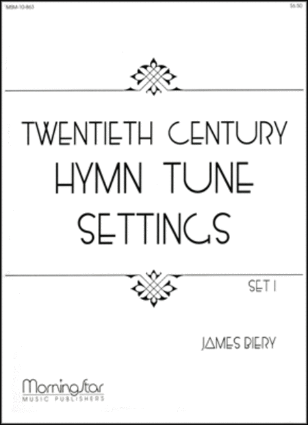 Twentieth Century Hymn Tune Settings