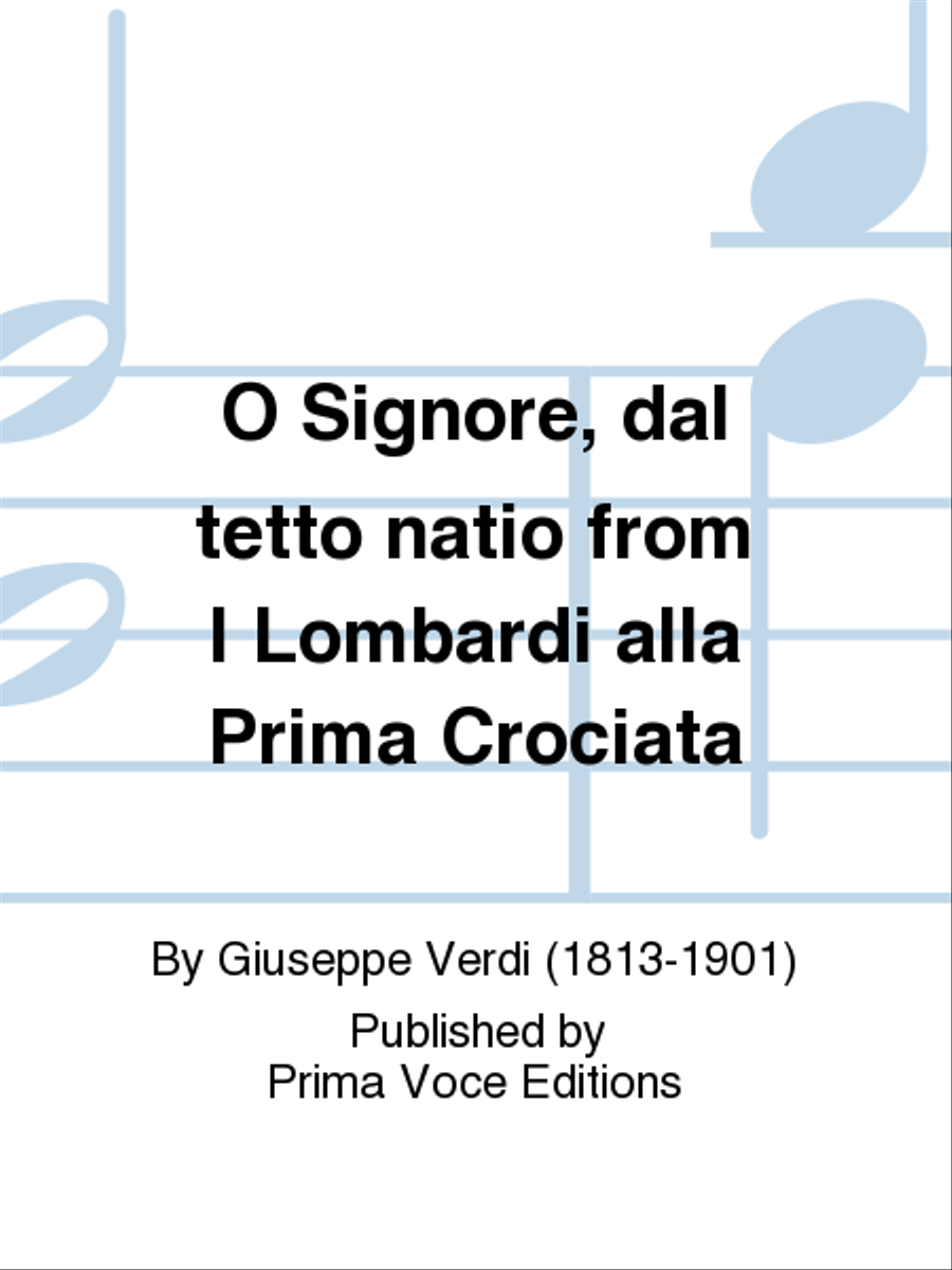 O Signore, dal tetto natio from I Lombardi alla Prima Crociata Mixed Choir scores gallery preview page 1