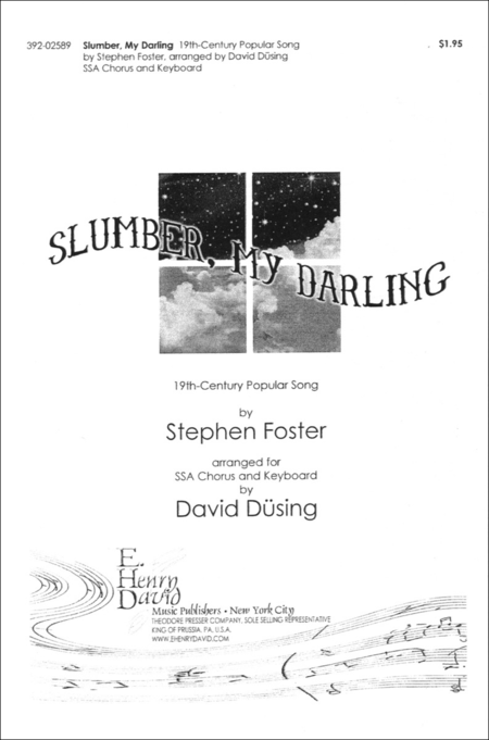 Stephen Foster : Slumber, My Darling