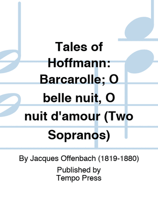 Book cover for Tales of Hoffmann: Barcarolle; O belle nuit, O nuit d'amour (Two Sopranos)