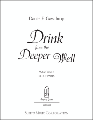 Drink From The Deeper Well