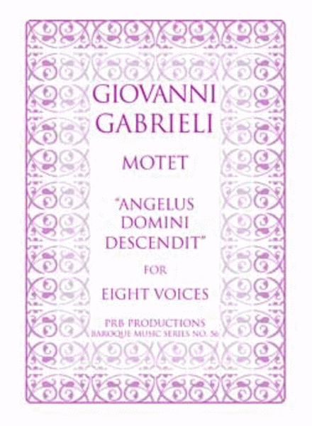 Motet, 'Angelus Domini Descendit' (score)