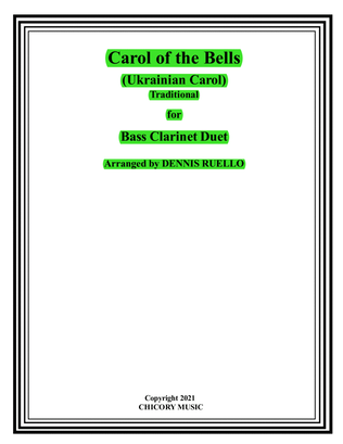 Book cover for Carol of the Bells (Ukrainian Carol) - Bass Clarinet Duet - Intermediate