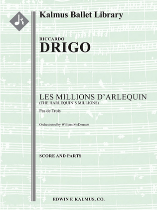 Les Millions d'Arlequin (Harlequin's Millions): Pas de Troi