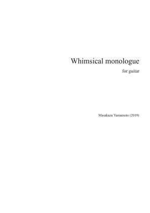 Whimsical monologue [Guitar Solo]