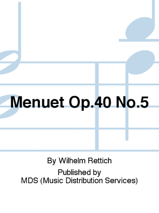 Menuet Op.40 No.5