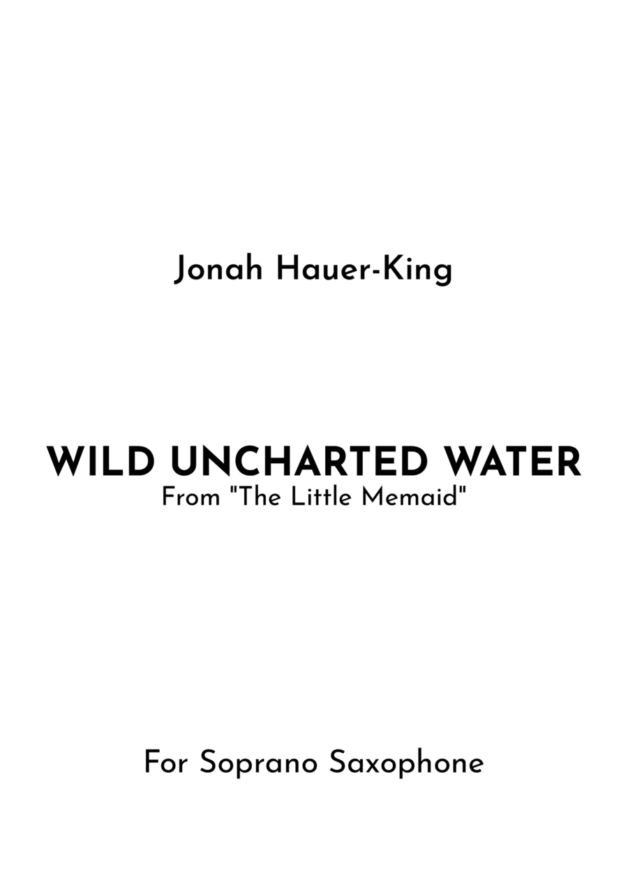 Wild Uncharted Waters Wild Uncharted Waters Soprano Saxophone scores gallery preview page 1