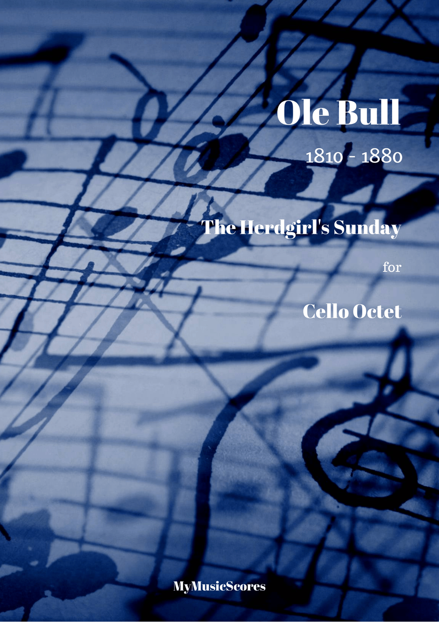 Ole Bull The Herdgirl's Sunday for Cello Octet String Orchestra scores gallery preview page 1