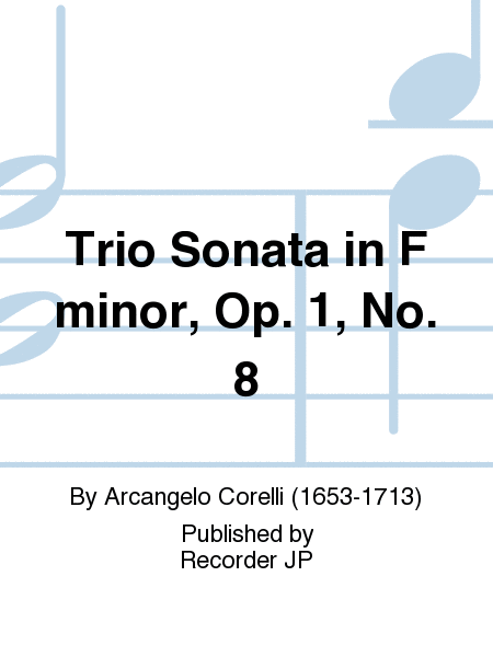 Trio Sonata in F minor, Op. 1, No. 8