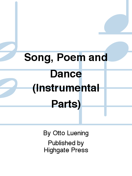 Song, Poem and Dance (Instrumental Parts)