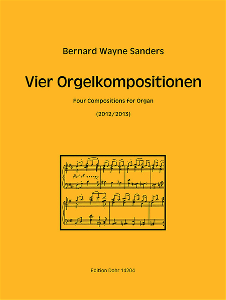 Vier Orgelkompositionen (2012/2013)