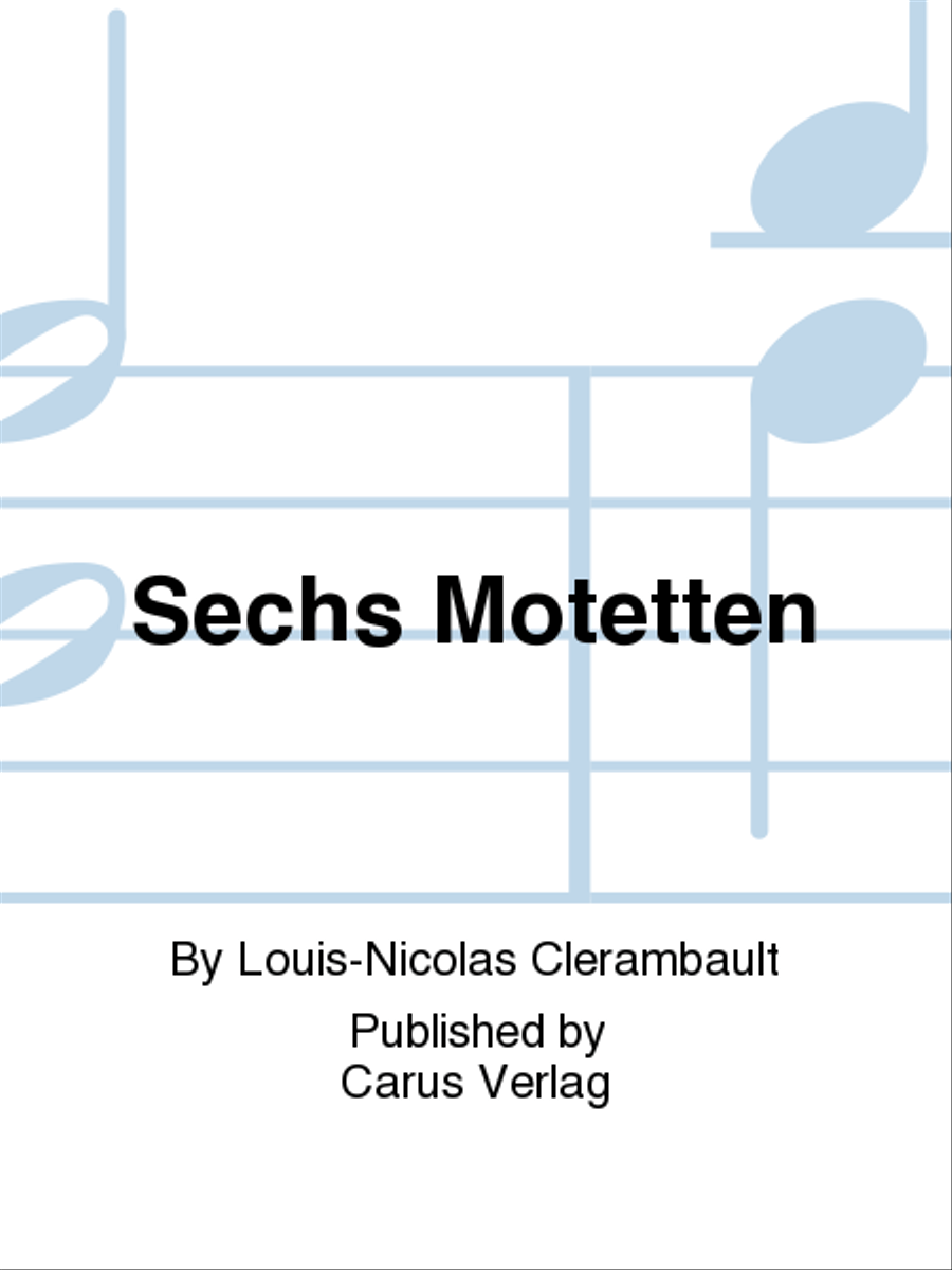 Six Motets (Sechs Motetten)