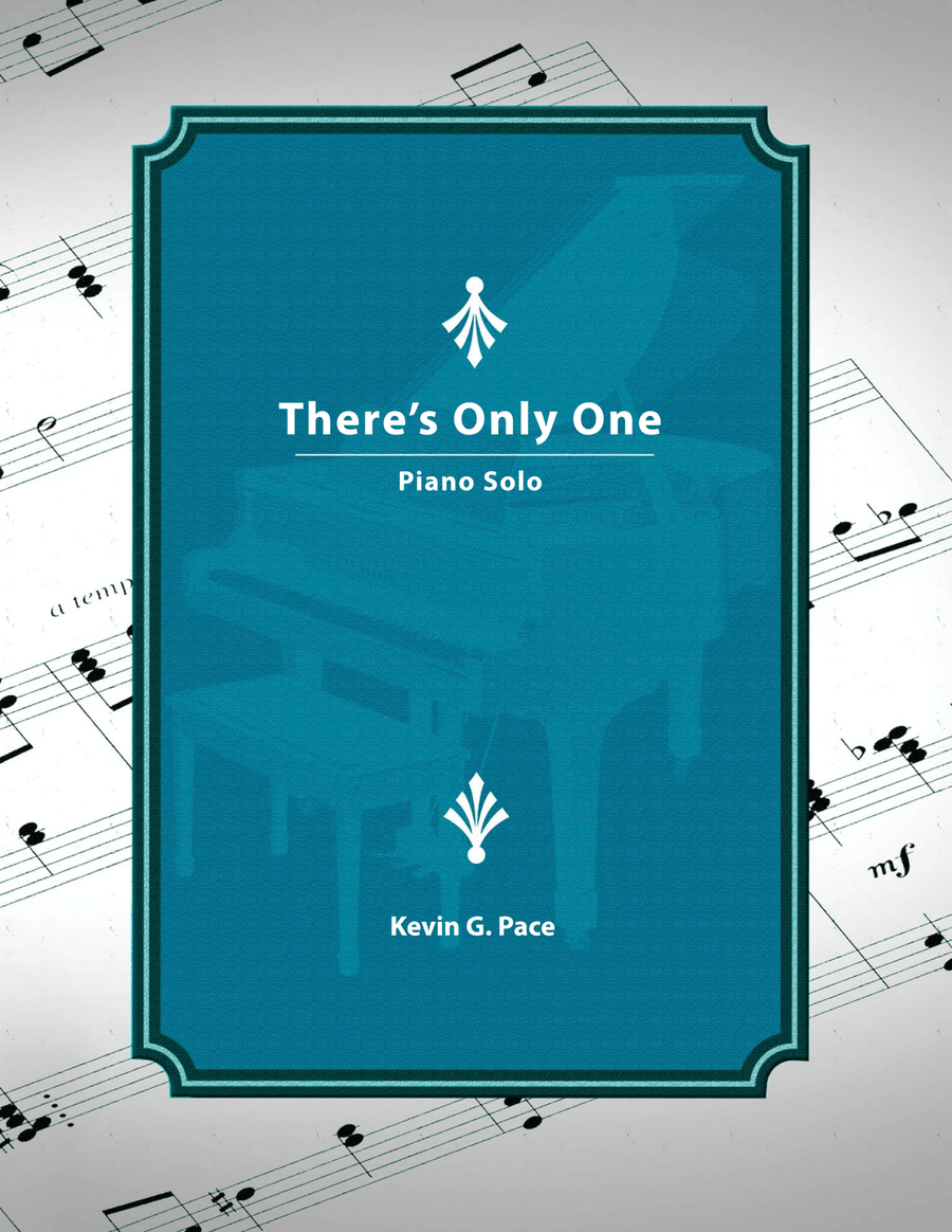 There's Only One, piano solo