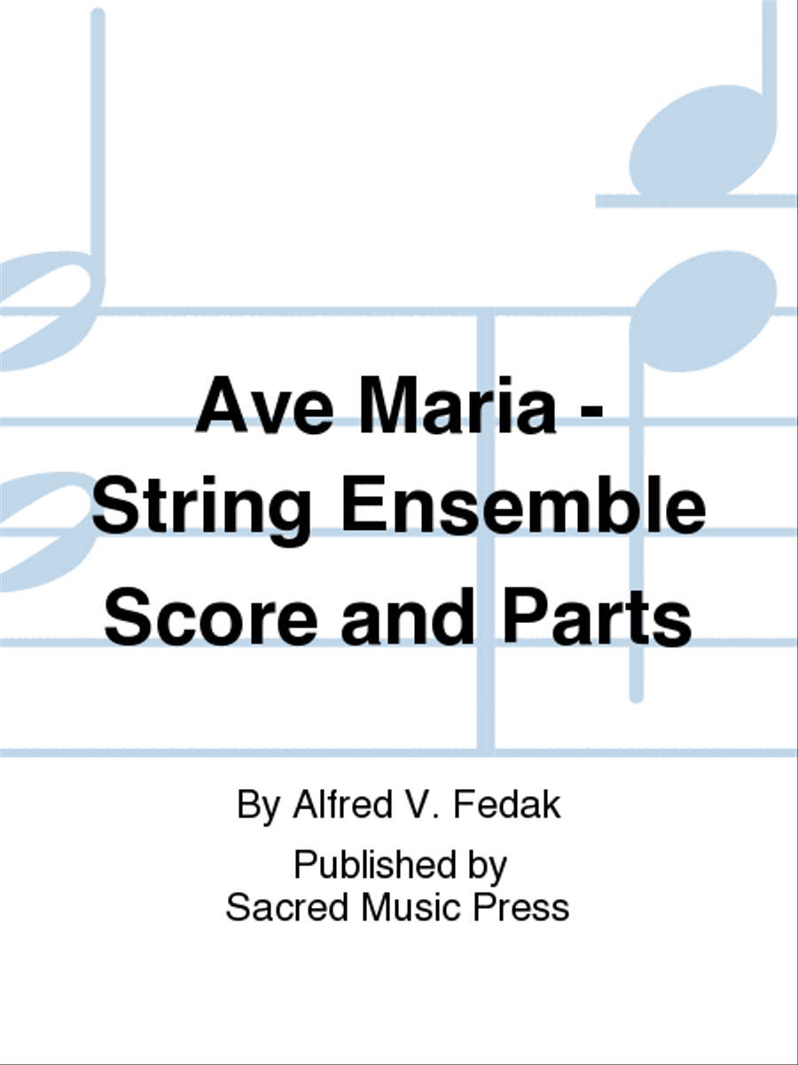 Ave Maria - String Ensemble Score and Parts Choir scores gallery preview page 1