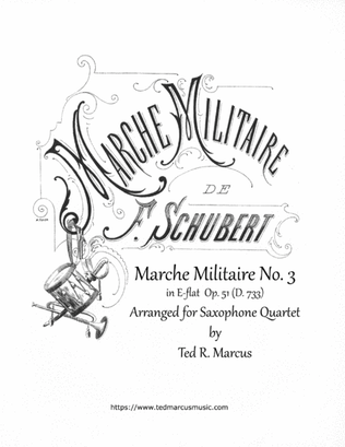 Book cover for Marche Militaire No. 3 in E-flat (D. 733) for Saxophone Quartet