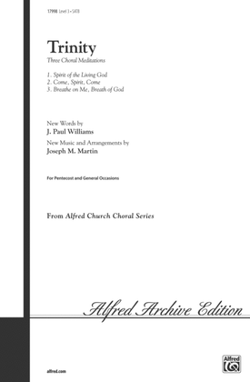 Trinity: Three Choral Meditations