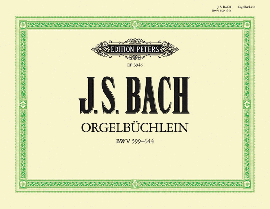 Little Organ Book (Orgelbuechlein)