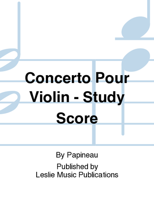 Concerto Pour Violin - Study Score