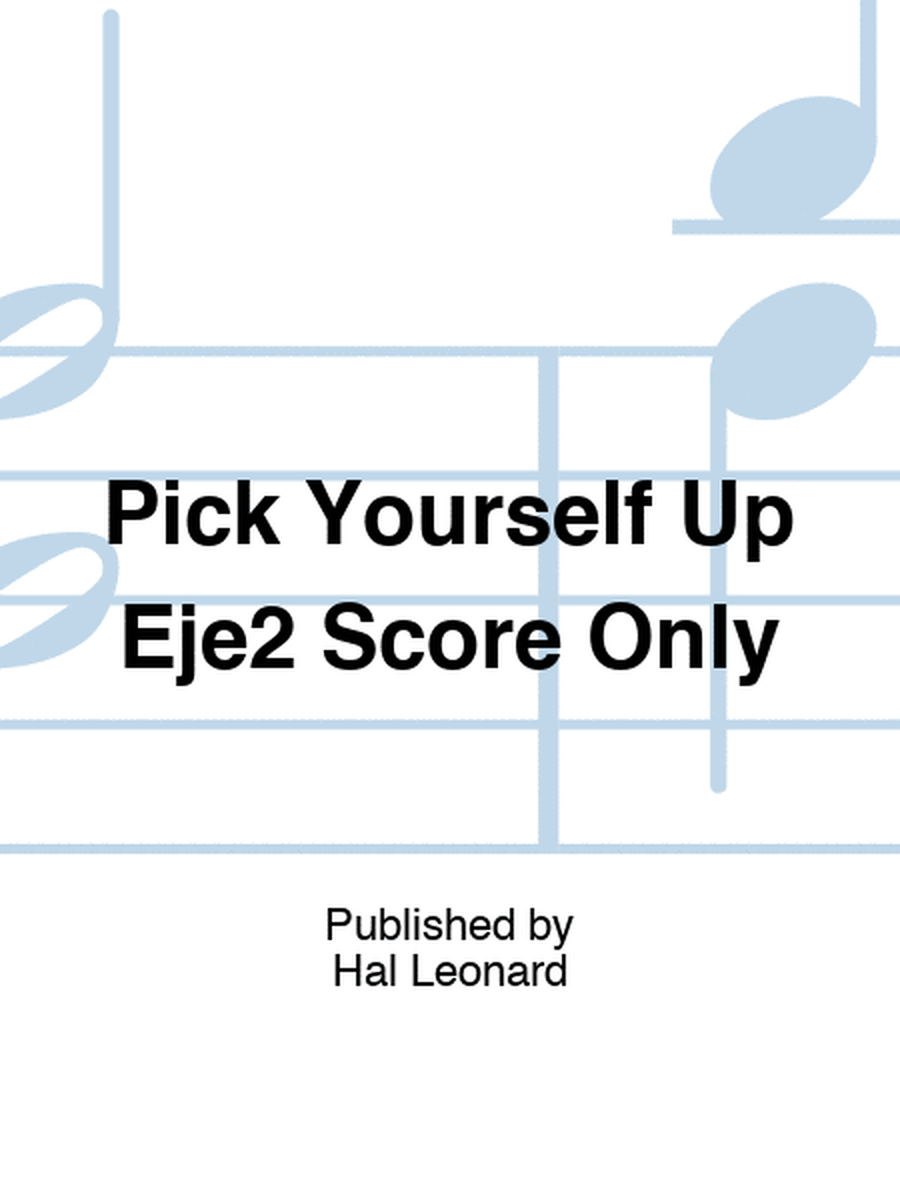 Pick Yourself Up Eje2 Score Only