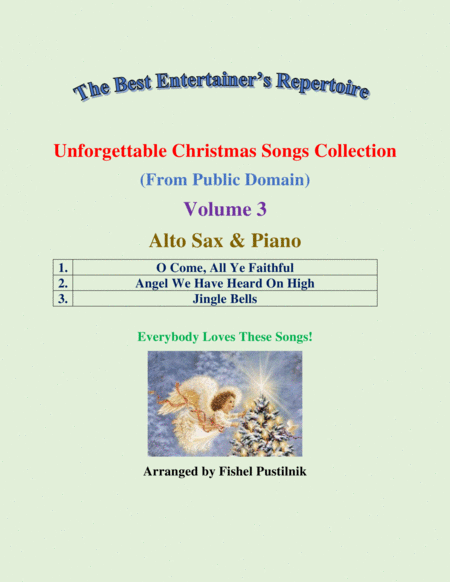 "Unforgettable Christmas Songs Collection" (from Public Domain) for Alto Sax and Piano-Volume 3-Vide image number null