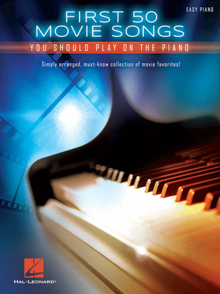 Book cover for First 50 Movie Songs You Should Play on the Piano